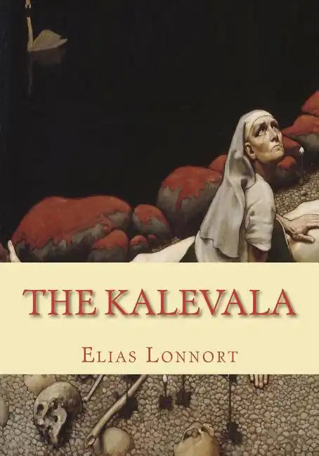 The Kalevala - Paperback