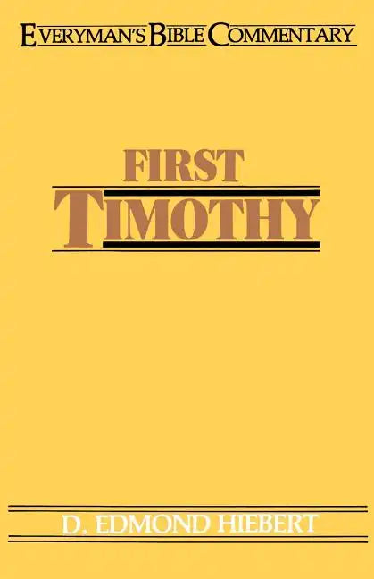 First Timothy- Everyman's Bible Commentary - Paperback