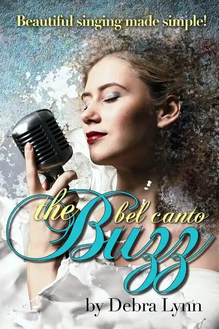 The Bel Canto Buzz - Paperback