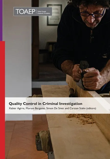 Quality Control in Criminal Investigation - Hardcover