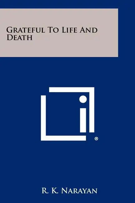 Grateful To Life And Death - Paperback