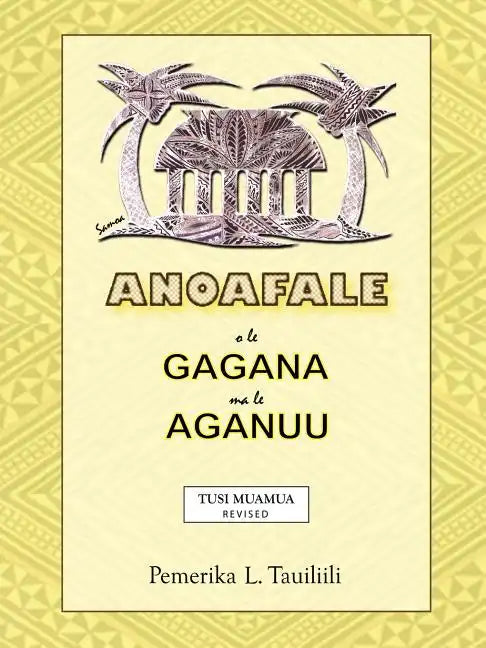 Anoafale o le Gagana ma le Aganuu - Paperback