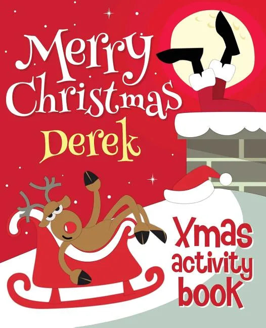 Merry Christmas Derek - Xmas Activity Book: (Personalized Children's Activity Book) - Paperback