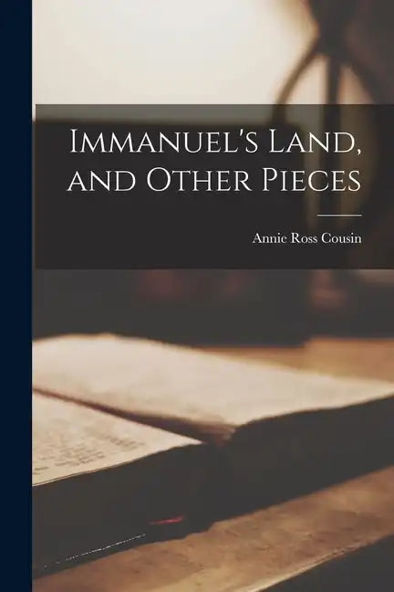 Immanuel's Land, and Other Pieces - Paperback