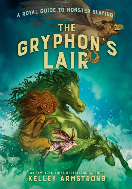 The Gryphon's Lair: Royal Guide to Monster Slaying, Book 2 - Hardcover