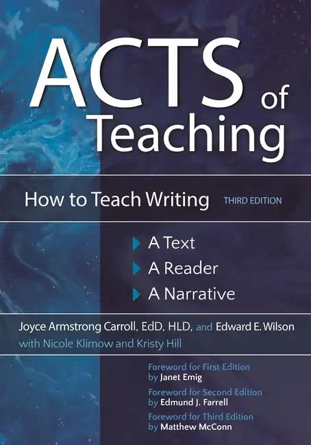 Acts of Teaching: How to Teach Writing: A Text, A Reader, A Narrative - Paperback