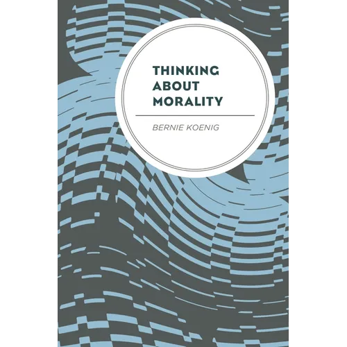 Thinking about Morality - Paperback