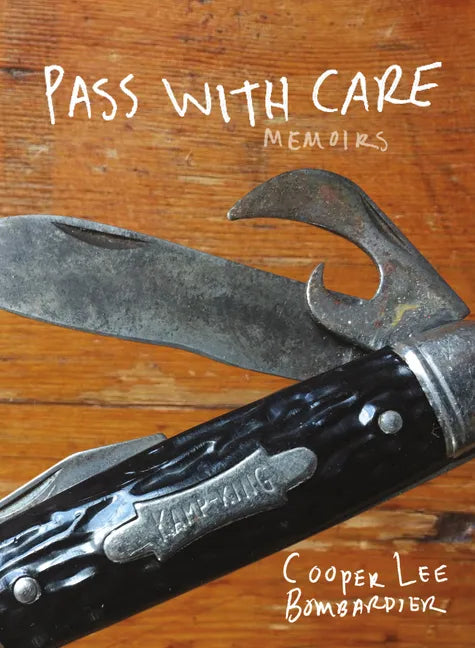 Pass with Care: Memoirs - Hardcover