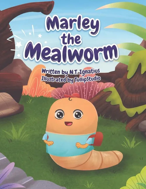 Marley the Mealworm - Paperback