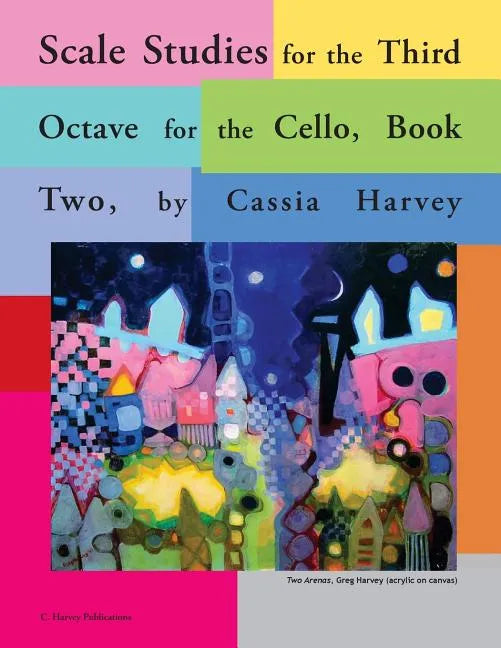 Scale Studies for the Third Octave, for the Cello, Book Two - Paperback