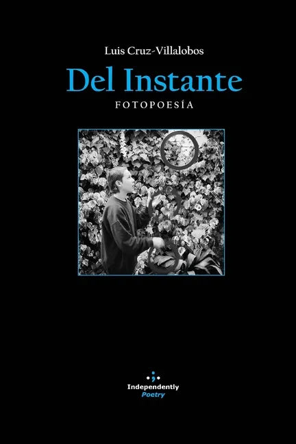 Del Instante: Fotopoesía - Paperback