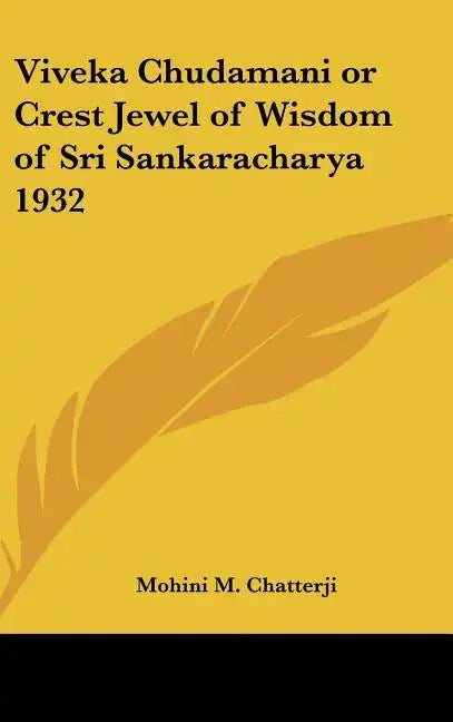 Viveka Chudamani or Crest Jewel of Wisdom of Sri Sankaracharya 1932 - Hardcover