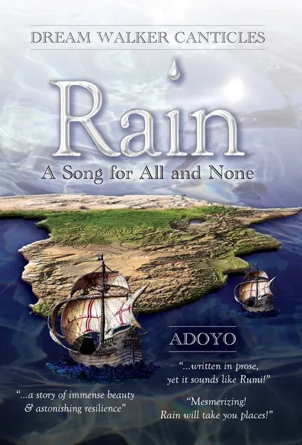 Rain: A Song for All and None - Hardcover