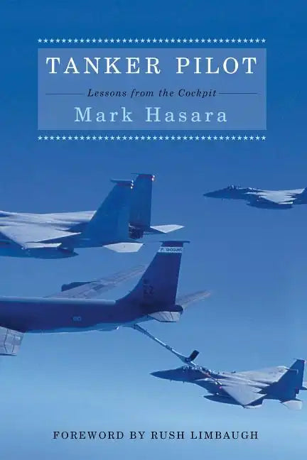 Tanker Pilot: Lessons from the Cockpit - Paperback