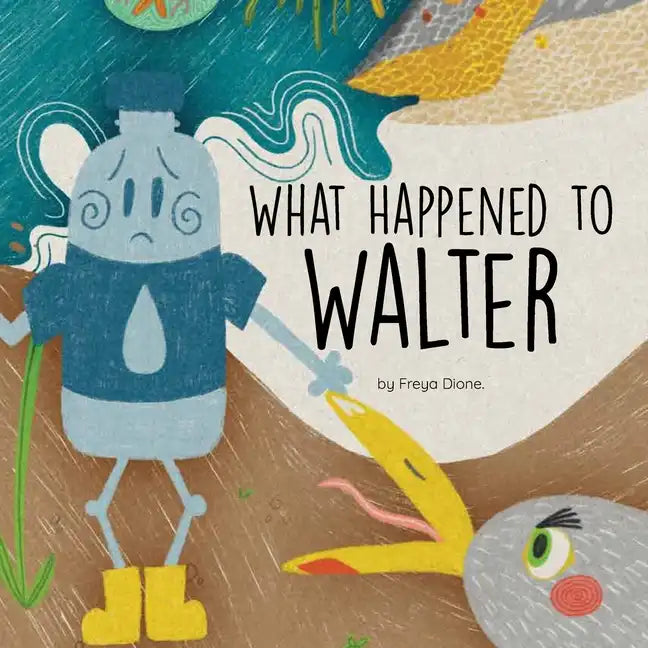 What Happened to Walter - Paperback