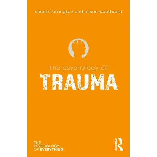 The Psychology of Trauma - Paperback