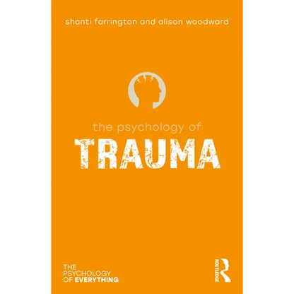The Psychology of Trauma - Paperback