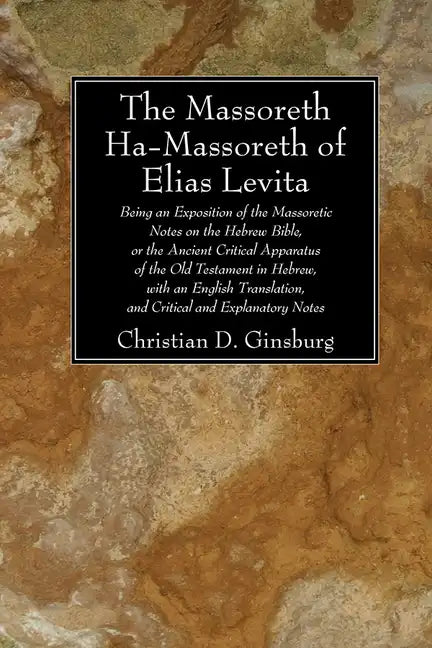 The Massoreth Ha-Massoreth of Elias Levita - Paperback