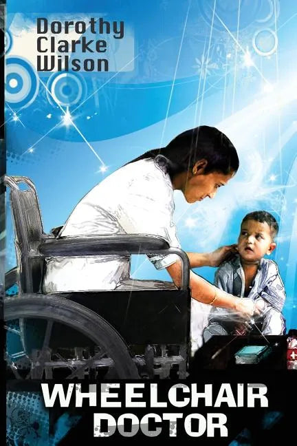 Wheelchair Doctor - Paperback