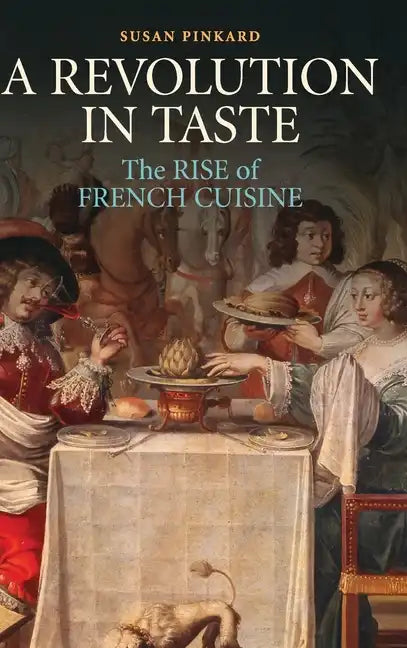 A Revolution in Taste - Hardcover
