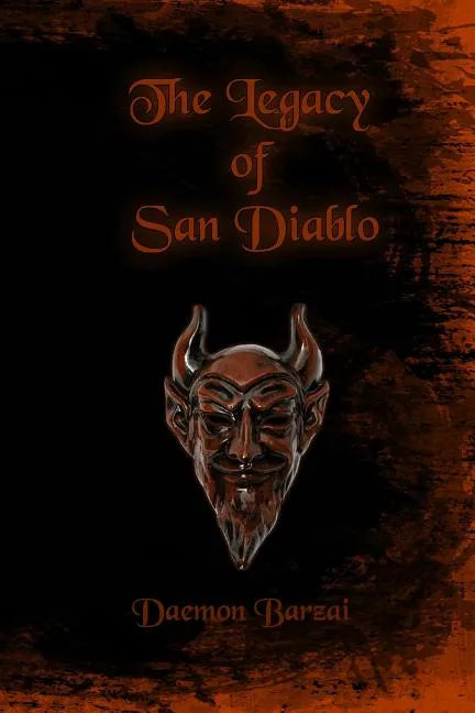 The Legacy of San Diablo - Paperback