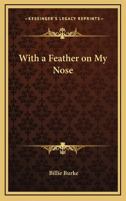 With a Feather on My Nose - Hardcover