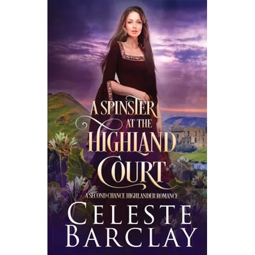 A Spinster at the Highland Court - Paperback