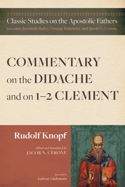 Commentary on the Didache and on 1-2 Clement - Paperback