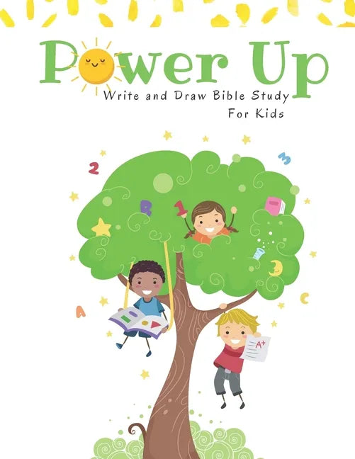 Power Up: Write and Draw Bible Study For Kids - Paperback
