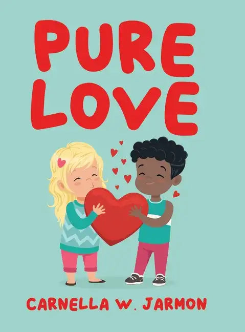 Pure Love - Hardcover