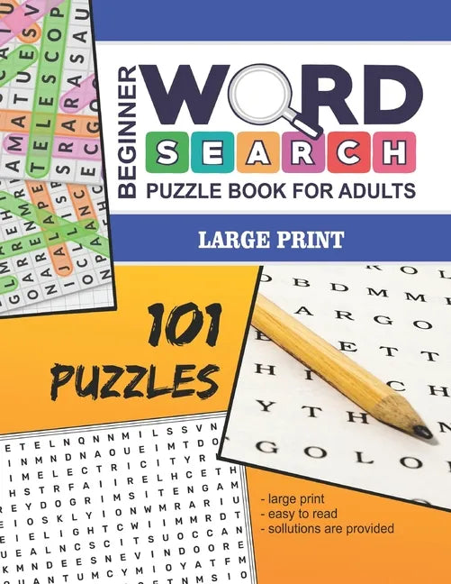 Beginner Word Search Puzzle Book For Adults - Large Print: 101 Word Find Puzzles For Adults - Volume No. 1 - Paperback