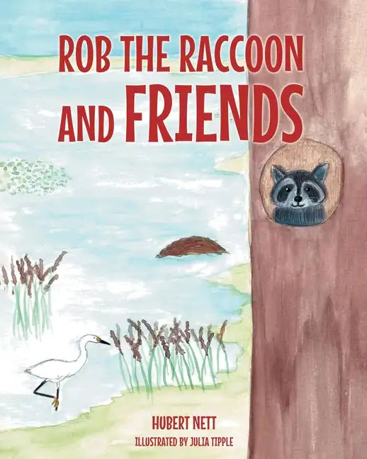 Rob Raccoon and Friends - Paperback
