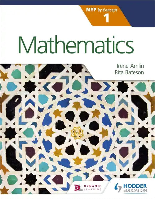 Mathematics for the IB MYP 1: Hodder Education Group - Paperback