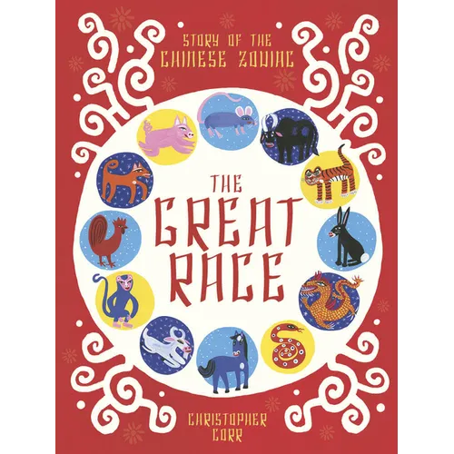 The Great Race: Story of the Chinese Zodiac - Paperback