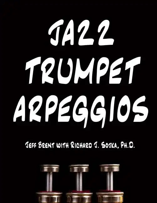 Jazz Trumpet Arpeggios - Paperback