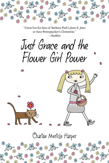 Just Grace and the Flower Girl Power - Paperback