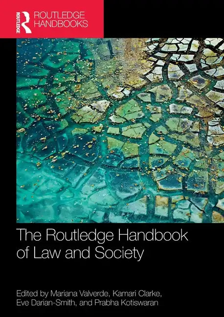 The Routledge Handbook of Law and Society - Paperback