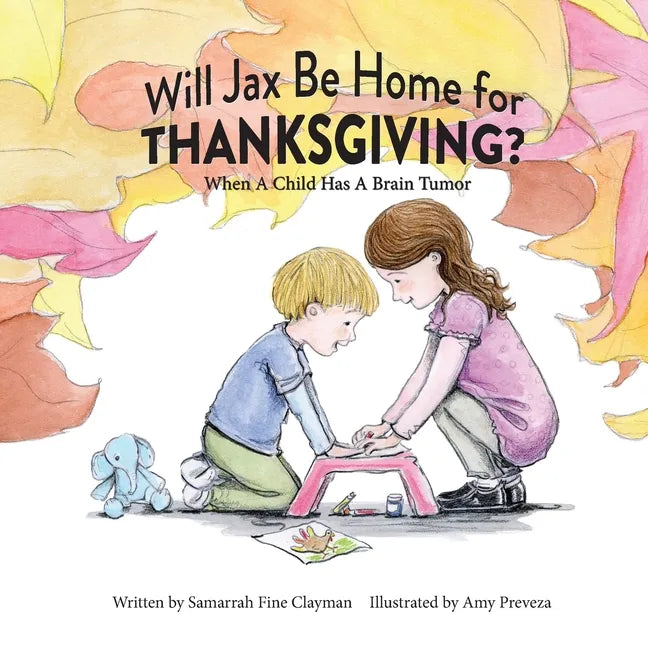 Will Jax Be Home for Thanksgiving? - Paperback
