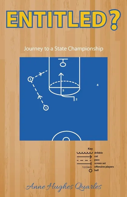 Entitled ?, Journey to a State Championship - Paperback