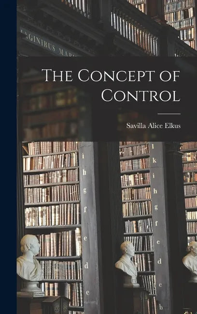 The Concept of Control - Hardcover