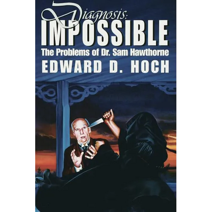 Diagnosis: Impossible: The Problems of Dr. Sam Hawthorne - Paperback