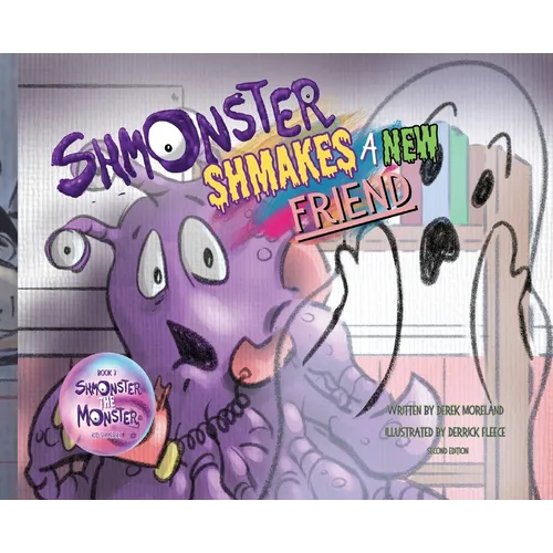 Shmonster Shmakes A New Friend - Hardcover