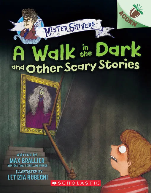 A Walk in the Dark and Other Scary Stories: An Acorn Book (Mister Shivers #4) - Paperback