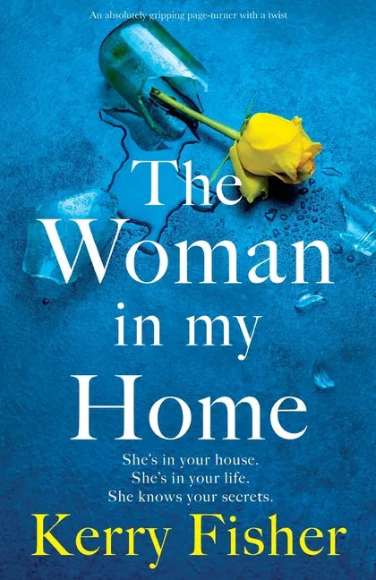 The Woman in My Home: An absolutely gripping page-turner with a twist - Paperback