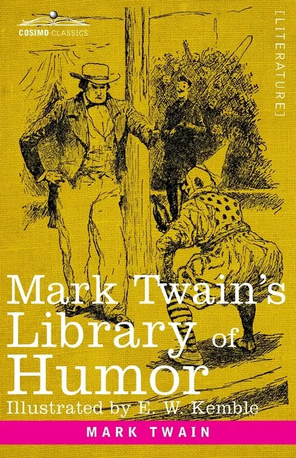 Mark Twain's Library of Humor: Originally Illustrated - Paperback