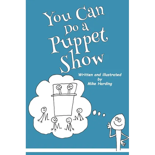 You Can Do a Puppet Show - Paperback
