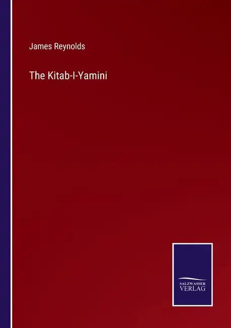 The Kitab-I-Yamini - Paperback