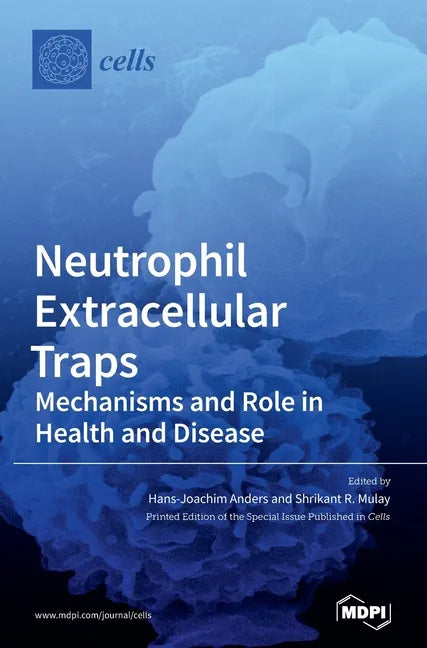 Neutrophil Extracellular Traps - Hardcover