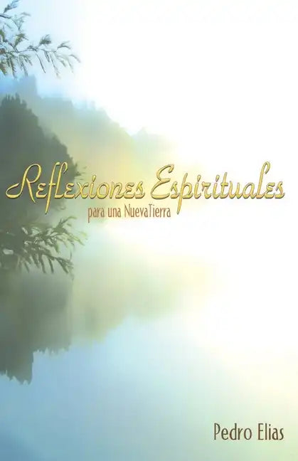Reflexiones Espirituales para una Nueva Tierra - Paperback