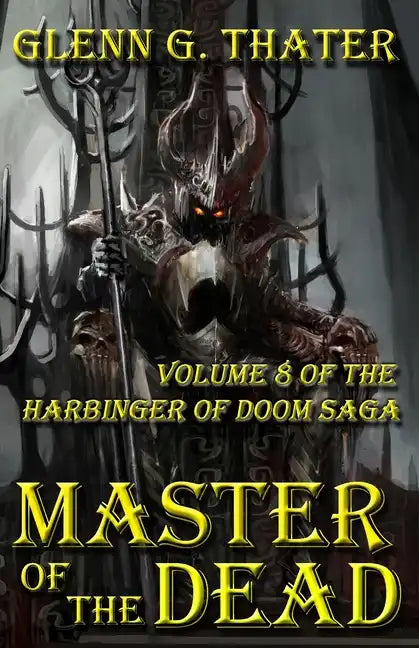 Master of the Dead: Harbinger of Doom -- Volume 8 - Paperback